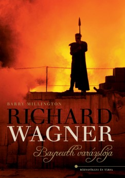 Barry Millington - Richard Wagner