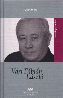 Papp Endre - cs Margit   (Szerk.) - Vri Fbin Lszl