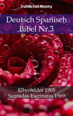 John Ne Truthbetold Ministry Joern Andre Halseth - Deutsch Spanisch Bibel Nr.3