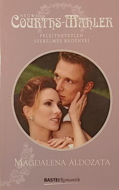 Hedwig Courths-Mahler - Magdalena áldozata