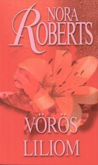 Nora Roberts - Vrs liliom