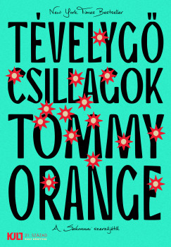 Tommy Orange - Tvelyg csillagok