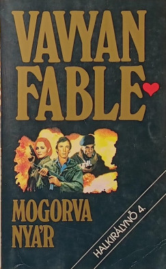 Vavyan Fable - Mogorva nyr