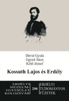 Dvid Gyula - Egyed kos - Kt Jzsef - Kossuth Lajos s Erdly