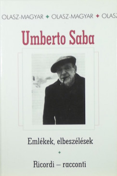 Umberto Saba - Emlkek, elbeszlsek - Ricordi, racconti