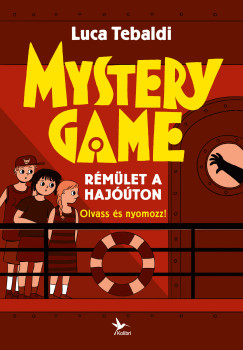 Luca Tebaldi - Mystery Game - Rmlet a hajton