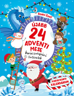 Szabó Zsolt - Újabb 24 adventi mese