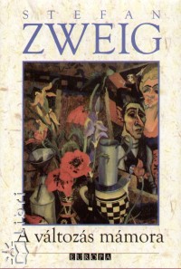 Stefan Zweig - A vltozs mmora