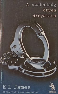 E L James - A szabadsg tven rnyalata
