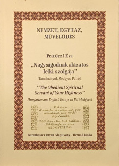 Petrczi va - "Nagysgodnak alzatos lelki szolgja" - dediklt