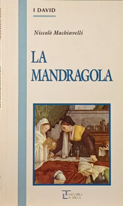 Niccolo Machiavelli - La Mandragola