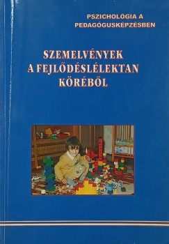 Hadhzy Jen   (sszell.) - Szemelvnyek a fejldsllektan krbl