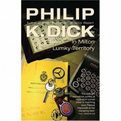 Philip K. Dick - In Milton Lumky Territory