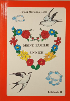 Pataki Marianna R�zsa - Meine Familie und Ich - Lehrbuch II.