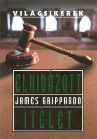 James Grippando - Elhibzott tlet