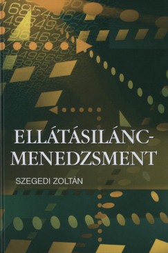 Dr. Szegedi Zoltn - Elltsilnc-menedzsment