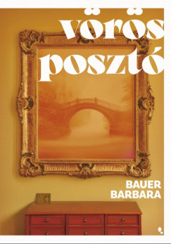 Bauer Barbara - Vörös posztó