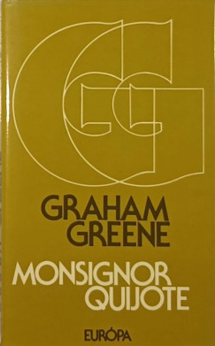 Graham Greene - Monsignor Quijote