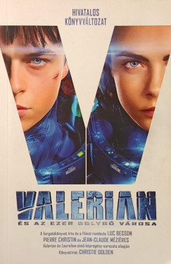 Christie Golden - Valerian �s az ezer bolyg� v�rosa