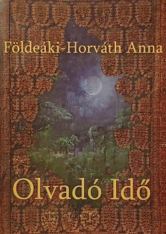 Fldeki-Horvth Anna - Olvad id