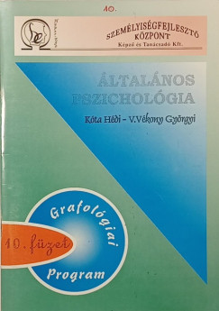 Kóta Hédi - Vékony Györgyi - Általános pszichológia