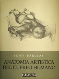 Barcsay Jen - Anatomia Artistica Del Cuerpo Humano