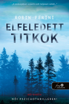 Robin Perini - Elfeledett titkok