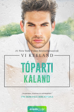 Vi Keeland - Tparti kaland