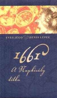 Yves Jgo - Denis Lpe - 1661 - A Napkirly titka