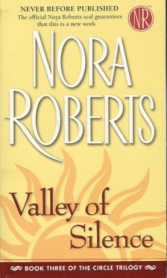 Nora Roberts - Valley of Silence