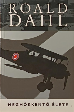 Roald Dahl - Roald Dahl meghkkent lete