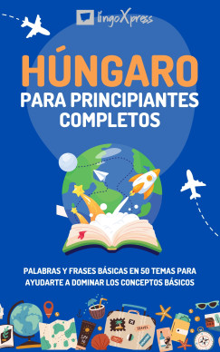 lingoXpress - Hngaro para principiantes completos