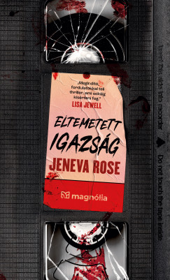 Jeneva Rose - Eltemetett igazsg