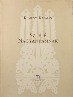 Kem�ny Katalin - Szt�l� nagyany�mnak