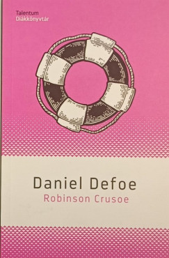 Daniel Defoe - Robinson Crusoe