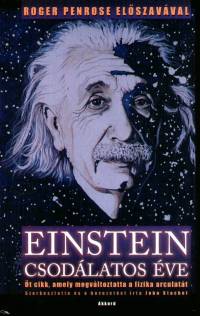 John Stachel   (Szerk.) - Einstein csodlatos ve