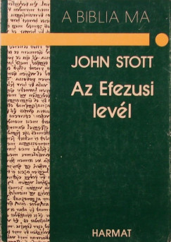 John R. W. Stott - Az Efezusi levl