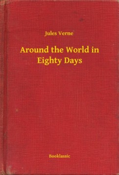 Jules Verne - Around the World in Eighty Days