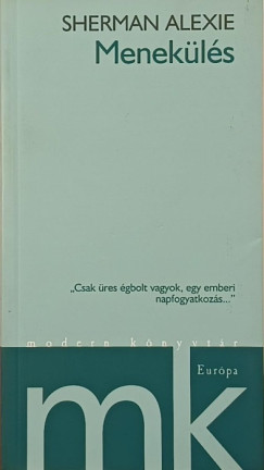 Sherman Alexie - Menekülés
