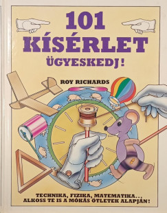 Roy Richards - 101 kísérlet - Ügyeskedj!
