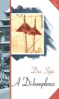 Dai Sijie - A Di-komplexus