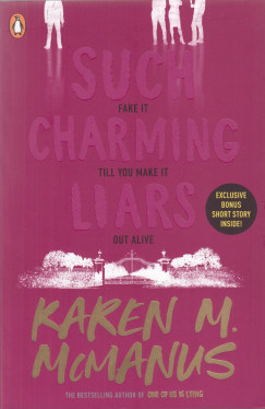 Karen M. McManus - Such Charming Liars