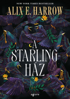 Alix E. Harrow - A Starling-hz