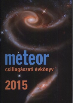 Benk Jzsef   (Szerk.) - Mizser Attila   (Szerk.) - Meteor csillagszati vknyv 2015