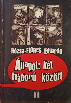 Eduardo Rzsa-Flores - llapot: Kt hbor kztt