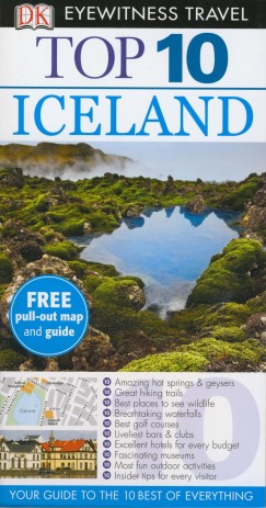 David Leffman   (Szerk.) - Eyewitness Travel Guide Top 10 - Iceland