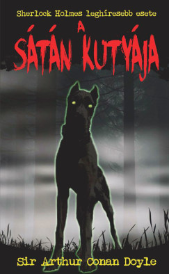 Sir Arthur Conan Doyle - A stn kutyja