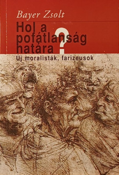 Bayer Zsolt - Hol a poftlansg hatra? - dediklt