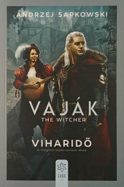 Andrzej Sapkowski - Vaják VIII. - The witcher - Viharidő