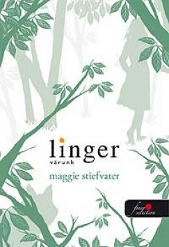 Maggie Stiefvater - Linger vrunk